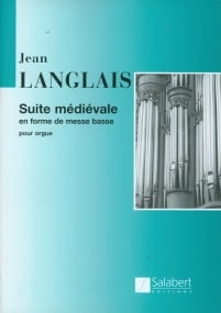 Langlais: Suite Medievale for Organ published by Salabert
